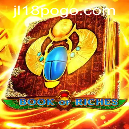 Explore the Enchanting World of Book of Riches: A Game of Adventure and Mystery